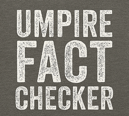 Umpire fact checker